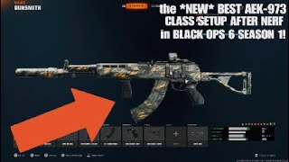 the NEW BEST AEK973 CLASS SETUP AFTER NERF in BLACK OPS 6 SEASON 1 Best AEK973 Class Setup [upl. by Alyad]