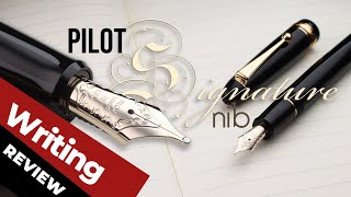 PILOT S Signature Nib Writing Review [upl. by Latashia480]