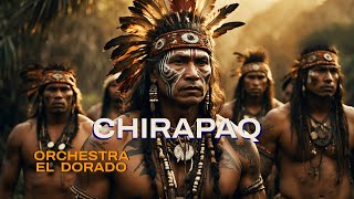 Chirapaq   Orchestra El Dorado 🇵🇪🦅 [upl. by Adnahsed617]