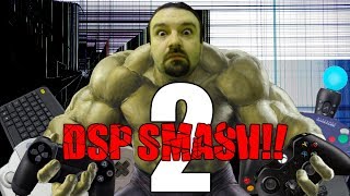 DSP SMASH 2  Even More Controller Slams [upl. by Elehcar899]