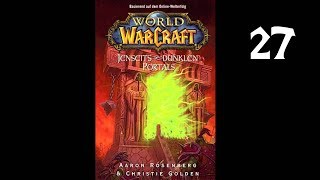 World of Warcraft  Jenseits des dunklen Portals  Kapitel 27 [upl. by Eeryt]