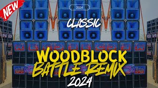 WOODBLOCK PART 2 BATTLE REMIX 2024 DJ JANWAVE REMIX [upl. by Yrrap]