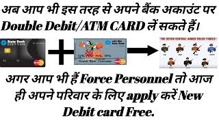 How can get Two DebitATM card on DSPPMSP Account Offer on paramilitary salary package [upl. by Saile]