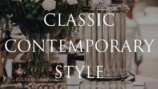 What is CLASSIC CONTEMPORARY STYLE Our TOP 10 Interior Decorating Tips amp Tricks [upl. by Nolra]