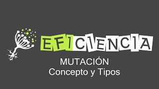 MUTACIÓN Concepto y Tipos Génicas Cromosómicas y Genómicas [upl. by Areip]