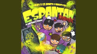 Espantan Remix [upl. by Sidney]