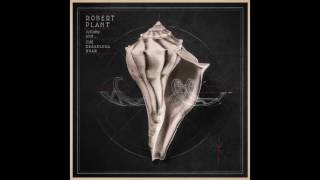 Robert Plant Embrace Another Fall  Official Audio [upl. by Kaiulani]