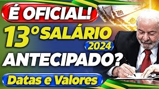 É OFICIAL GOVERNO confirma CALENDÁRIO de ANTECIPAÇÃO 13º SALÁRIO 2024 para APOSENTADOS em 2024 [upl. by Nugent]