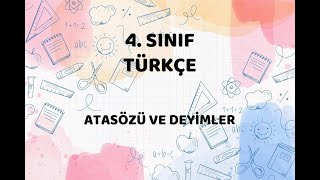 4 SINIF  ATASÖZLERİ VE DEYİMLER [upl. by Joshuah]