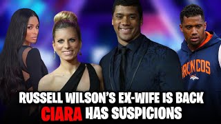 Russell Wilson’s Exwife is back CIARA has suspicions [upl. by Henig]