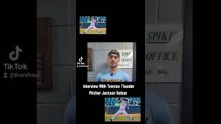 Interview With Trenton Thunder Pitcher Jackson Balzan [upl. by Merrick57]