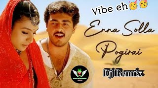 ENNA SOLLA POGIRAI DJ REMIX SONG  THALA AJITH SONGS REMIX  DJ VISHNU ENTERTAINMENT ajith [upl. by Analat]