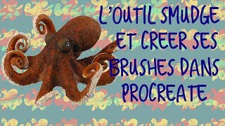 Procreate  Loutil smudge et créer ses brushes [upl. by Ahsinotna]