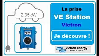 La Borne de recharge VE Connectée Victron [upl. by Aicilyt]