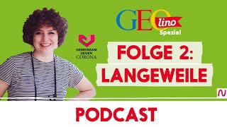 LANGEWEILE I Gemeinsam gegen CORONA  der Wissenspodcast von GEOlino I Folge 2 [upl. by Recnal380]