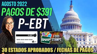 PEBT EN AGOSTO 30 ESTADOS APROBADOS PARA LOS 391 PEBT VERANO 2022  PEBT 30 [upl. by Hurlow109]