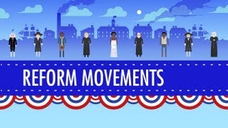 19th Century Reforms Crash Course US History 15 [upl. by Niveek929]