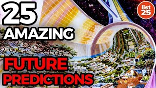 25 Mindblowing Future Predictions That Came True [upl. by Cann]