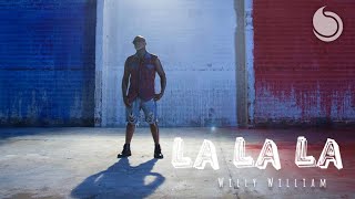 Willy William  La La La Official Music Video [upl. by Viens469]