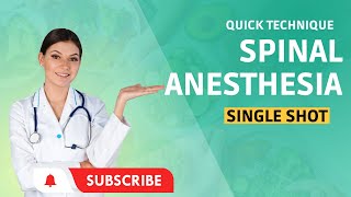 Quick Spinal Anesthesia Single shot technique [upl. by Merete]