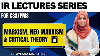 Marxism NeoMarxism and Critical Theory Part 1  International Relations Lecture Series [upl. by Nagrom]