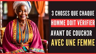 conseil de vie  3 choses que chaque homme doit vérifier avant de couch3r avec une femme [upl. by Artus809]