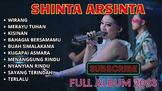 SHINTA ARSINTA FULL ALBUM 2024  WIRANG [upl. by Carmelia807]