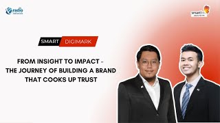 From Insight to Impact  The Journey of Building a Brand That Cooks Up Trust  Smart Digimark [upl. by Rodama]