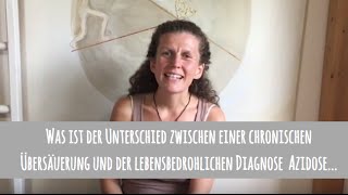 Der Unterschied zwischen einer chronischen Übersäuerung und einer Azidose [upl. by Shaina]