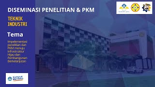 Diseminasi Penelitian dan PKM Teknik Industri Universitas Pamulang [upl. by Fiester]