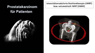 Prostatakarzinom für Patienten  Bestrahlung mit IMRT  Prof Hilke Vorwerk [upl. by Akirdna]