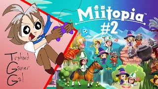 Miitopia Switch Episode 2  Tryhard Gamer Gal [upl. by Langill]