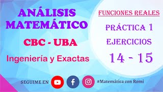 Análisis Matemático  Práctica 1  Ejercicios 14 y 15 [upl. by Avra]