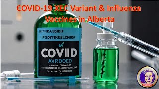 COVID19 NEW Variant XEC What Albertan Nurses Need to Know [upl. by Allianora]