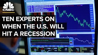 Ten Experts On When The Next Recession May Hit [upl. by Barrow]