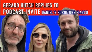 099 ATWWNT Gerard Hutch replies to Podcast Invite Daniels new couch fiasco [upl. by Htederem]