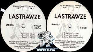 Lastrawze ‎ Big Respect  Come On In  Sneak Peek Full VLS [upl. by Ymerej]