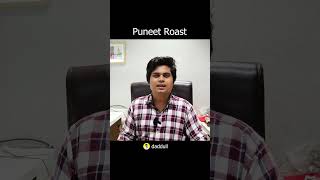 PUNEET ROAST 1 [upl. by Nayk736]