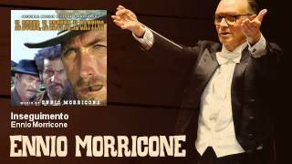 Ennio Morricone  Inseguimento Il Buono Il Brutto E Il Cattivo  The Good The Bad And The Ugly [upl. by Anirtak]