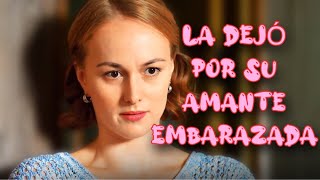 LA DEJÓ POR SU AMANTE EMBARAZADA  UN PASADO OSCURO  Drama novelas completas [upl. by Annaehs]