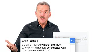 Astronaut Chris Hadfield Answers the Webs Most Searched Questions  WIRED [upl. by Airan]