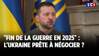 quotFin de la guerre en 2025quot  l’Ukraine prête à négocier ｜LCI [upl. by Tisbee]