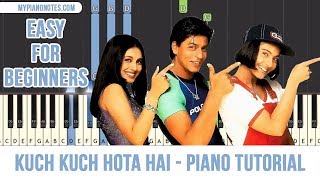 Kuch Kuch Hota Hai  Piano Tutorial EASY with Notes  FULL Song [upl. by Lowell602]