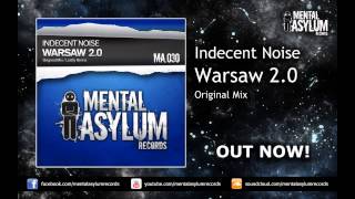 Indecent Noise  Warsaw 20 Original Mix MA030 OUT NOW [upl. by Melodee]