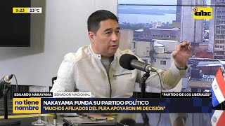 “El Partido de los Liberales” la nueva agrupación política de Nakayama [upl. by Sandor]