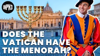 Is the Vatican Hiding the Menorah  Unpacked [upl. by Graaf]