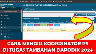 CARA MENGISI KOORDINATOR P5 DI DAPODIK 2024 [upl. by Akahc]