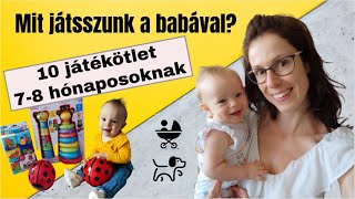 Mit játsszunk a babával 10 játékötlet 78 hónaposoknak [upl. by Kristoffer657]