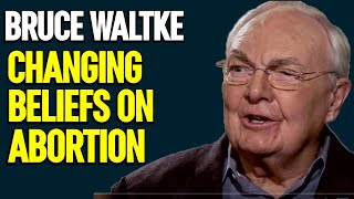 Evangelical Theologian Dr Bruce Waltke Changed Position on Abortion [upl. by Tanhya869]