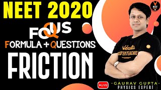 Friction Class 11  NEET Physics Formula Based Questions NEET 2020 Preparation  Gaurav sir [upl. by Nerraj229]